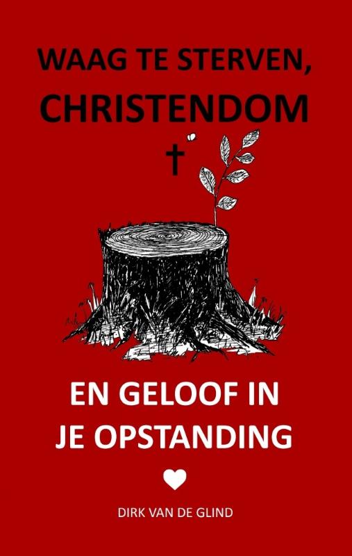 Waag te sterven, christendom