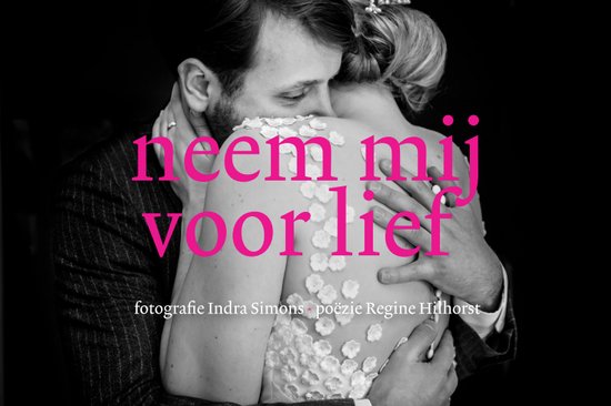 Over trouwen | Boek Neem mij voor lief | Kado | Huwelijk | Bruiloft | Valentijn