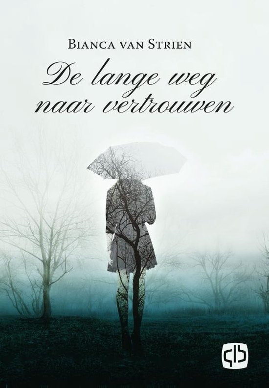 De lange weg naar vertrouwen / Grote letter bibliotheek / 3206