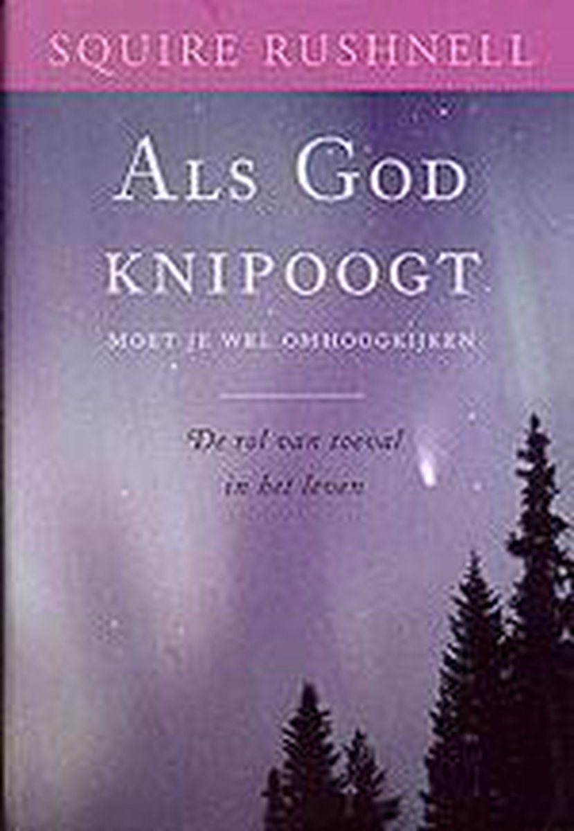 Squire Rushnell Als God Knipoogt thumbnail