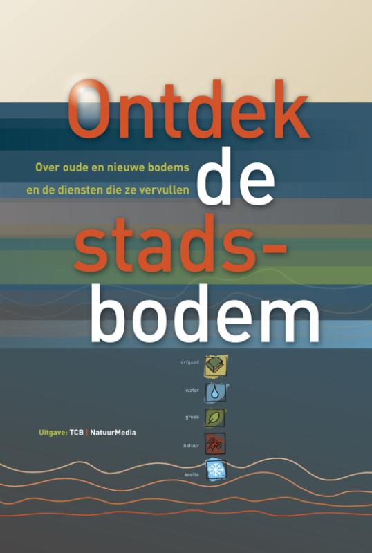 Nico van der Wel Ontdek De Stadsbodem thumbnail