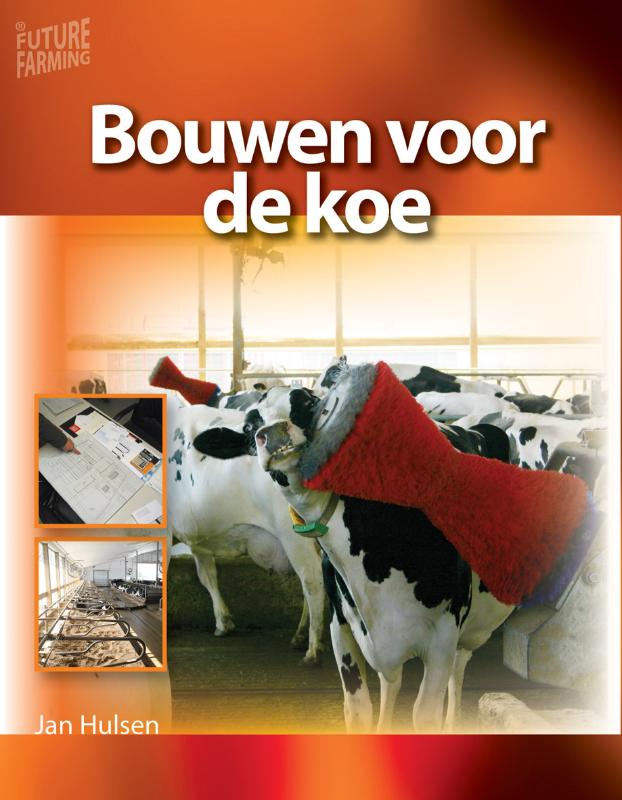 Future farming  -   Bouwen voor de koe