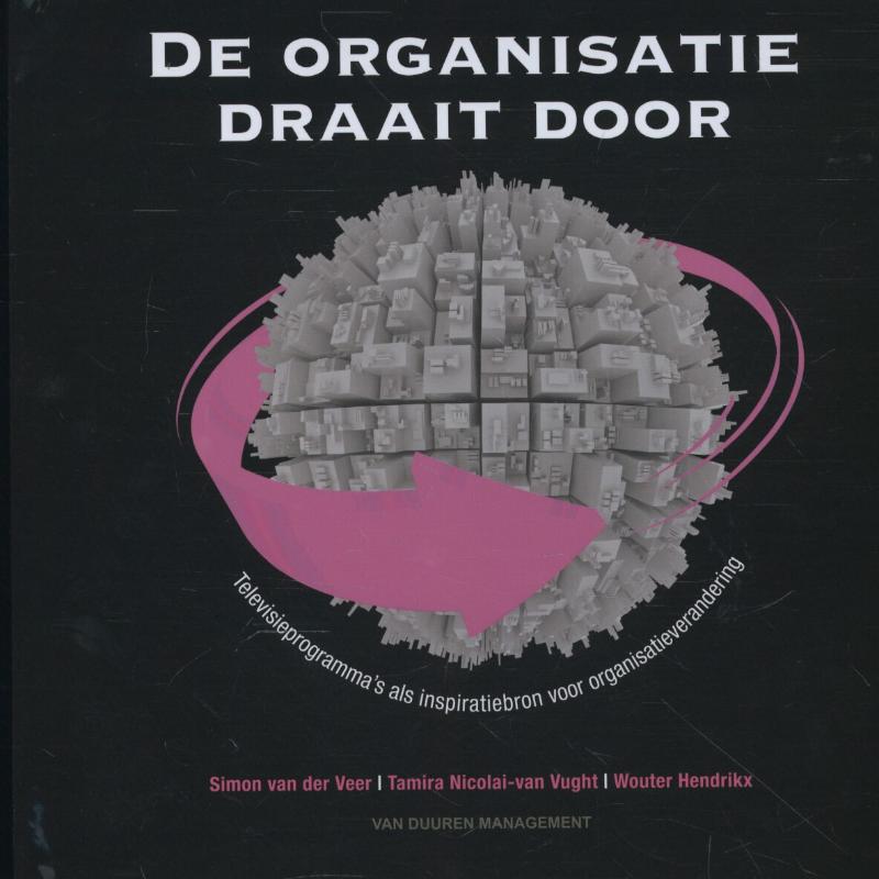 Tamira Nicolai-van Vught De Organisatie Draait Door