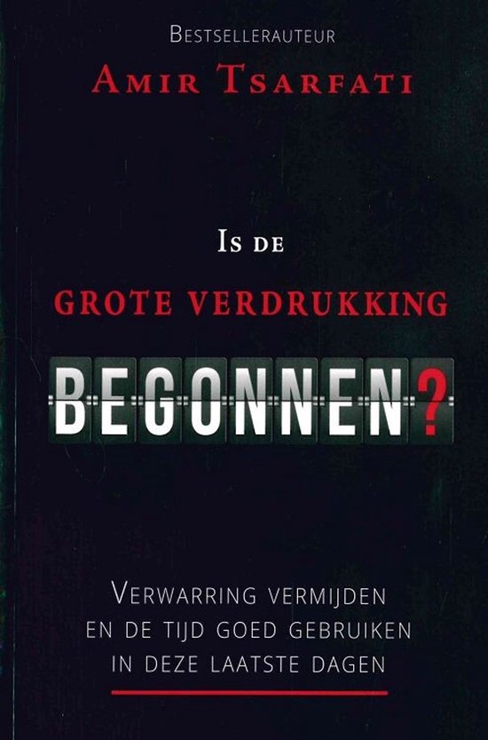 Is De Grote Verdrukking Begonnen? - Amir Tsarfati - Verwarring Vermijden En De Tijd Goed Gebruiken In Deze Laatste Dagen