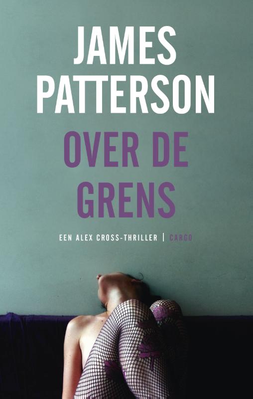 Over de grens / Alex Cross