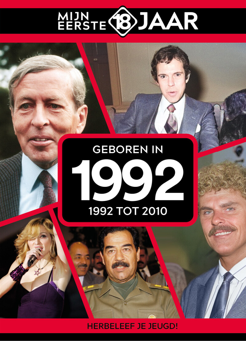 geboren in 1992 / Mijn eerste 18 jaar
