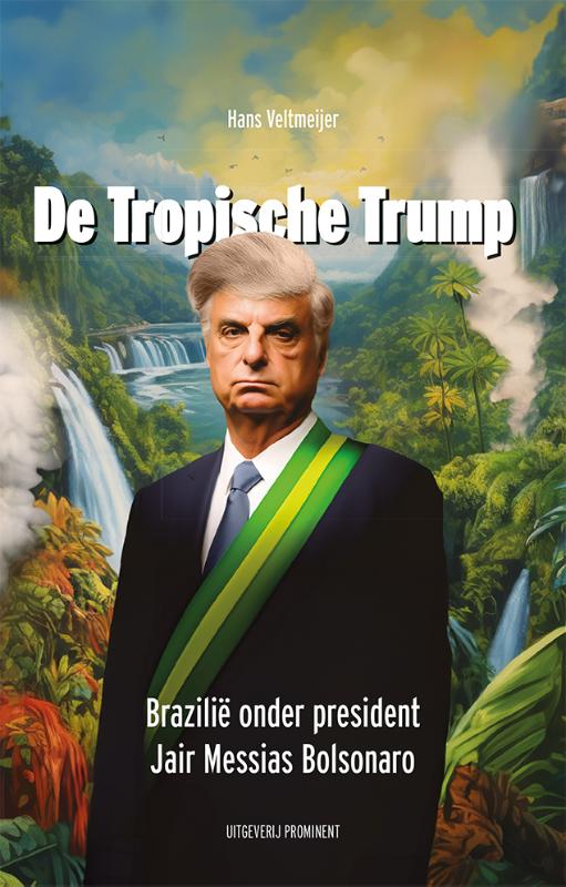 Hans Veltmeijer De Tropische Trump thumbnail