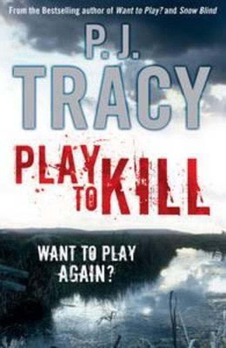 Play to Kill