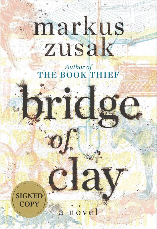 Bridge of Clay (Signed Edition)