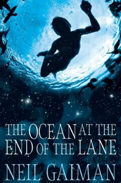 Neil Gaiman The Ocean At The End Of The Lane