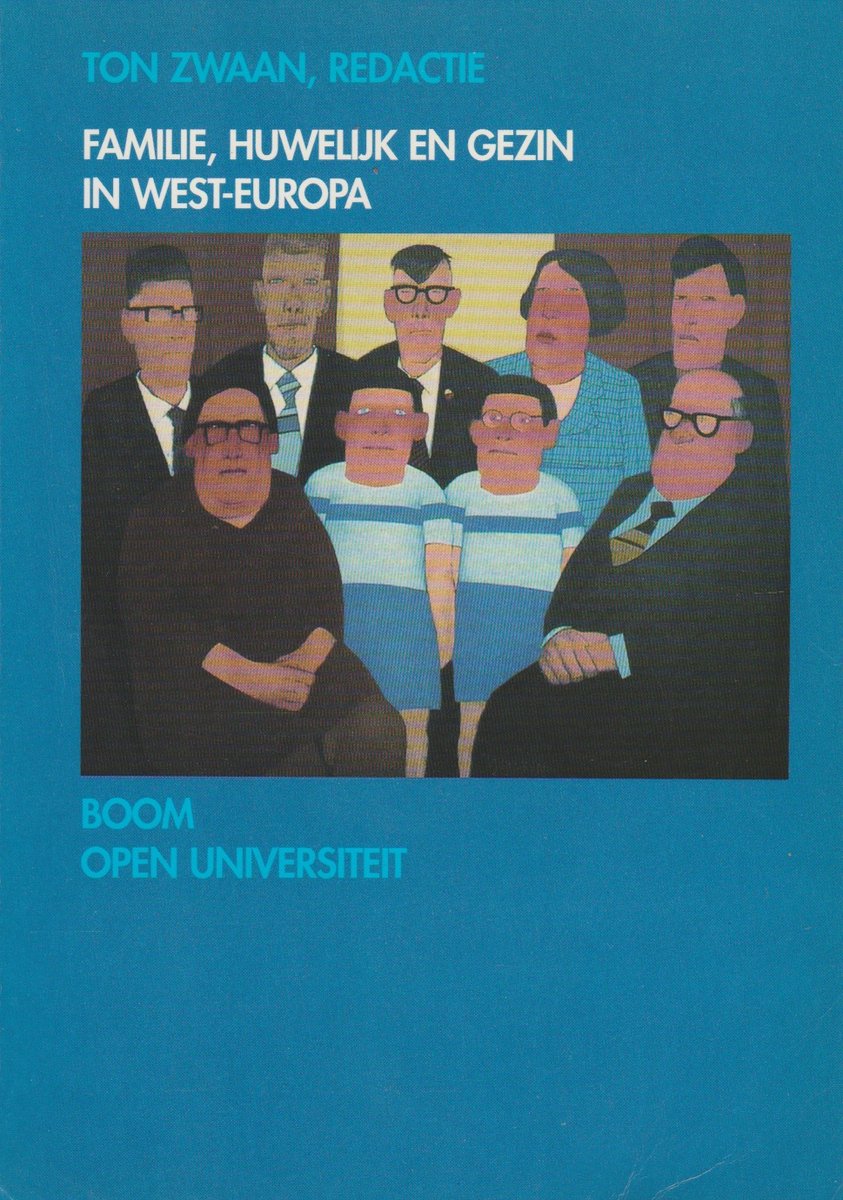 Familie, huwelijk en gezin in West-Europa / Familie, huwelijk en gezin in West-Europa