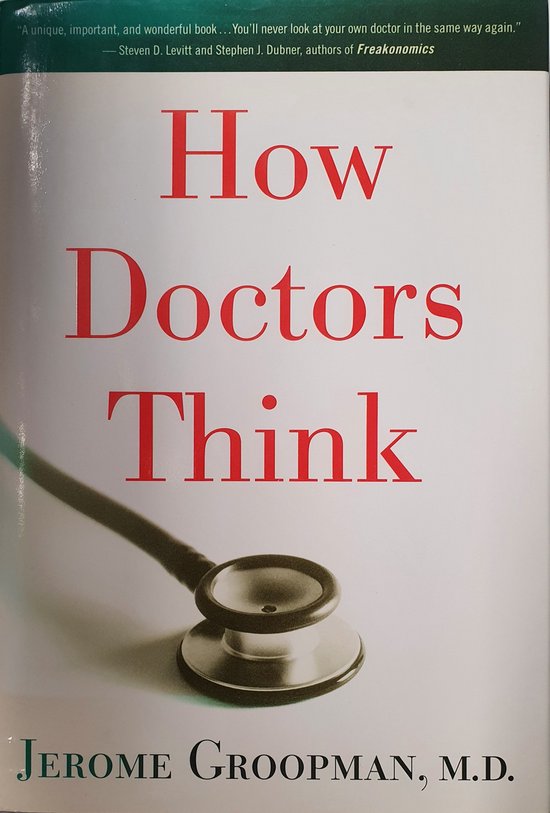 Jerome E. Groopman How Doctors Think thumbnail