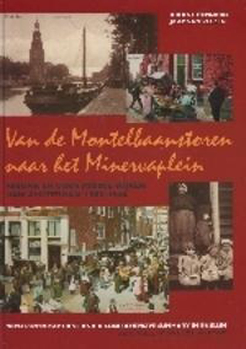 boekenbalie_9789080419032_cover Van Montelbaanstoren Naar Minervaplein
