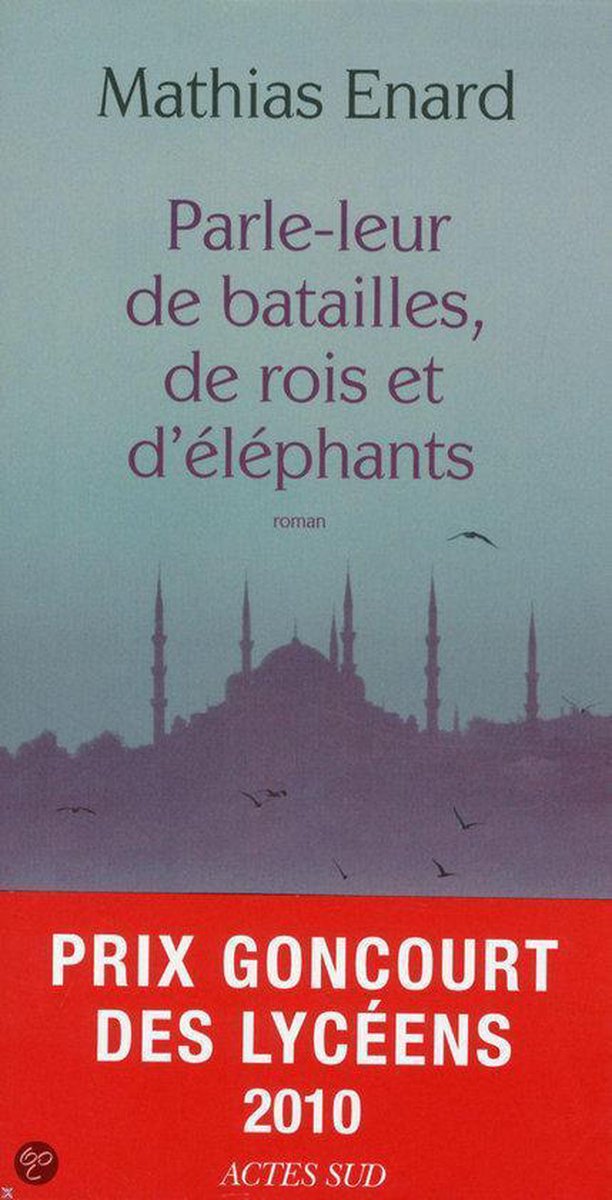 Parle-leur de batailles, de rois et d'éléphants