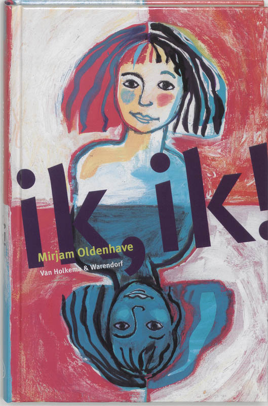 Mirjam Oldenhave Ik ! Ik !