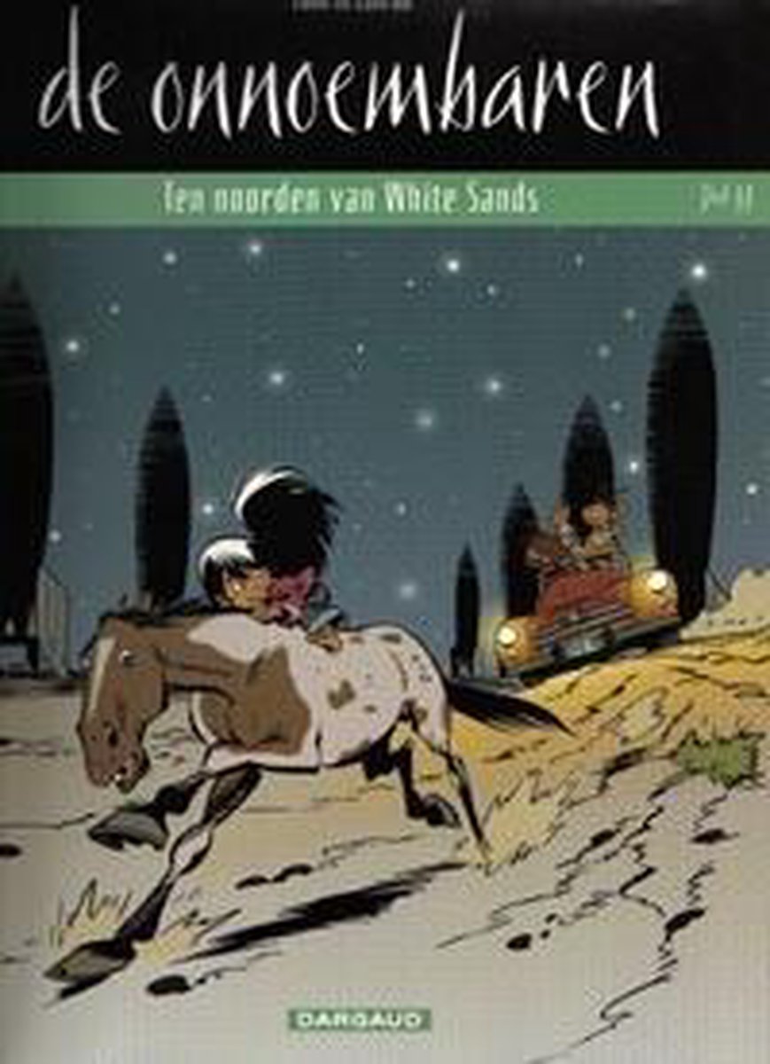 De Onnoembaren 14: Ten noorden van White Sands / De Onnoembaren / 14
