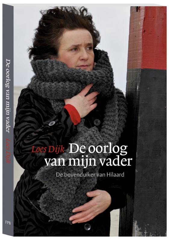 Loes Dijk De Oorlog Van Mijn Vader thumbnail
