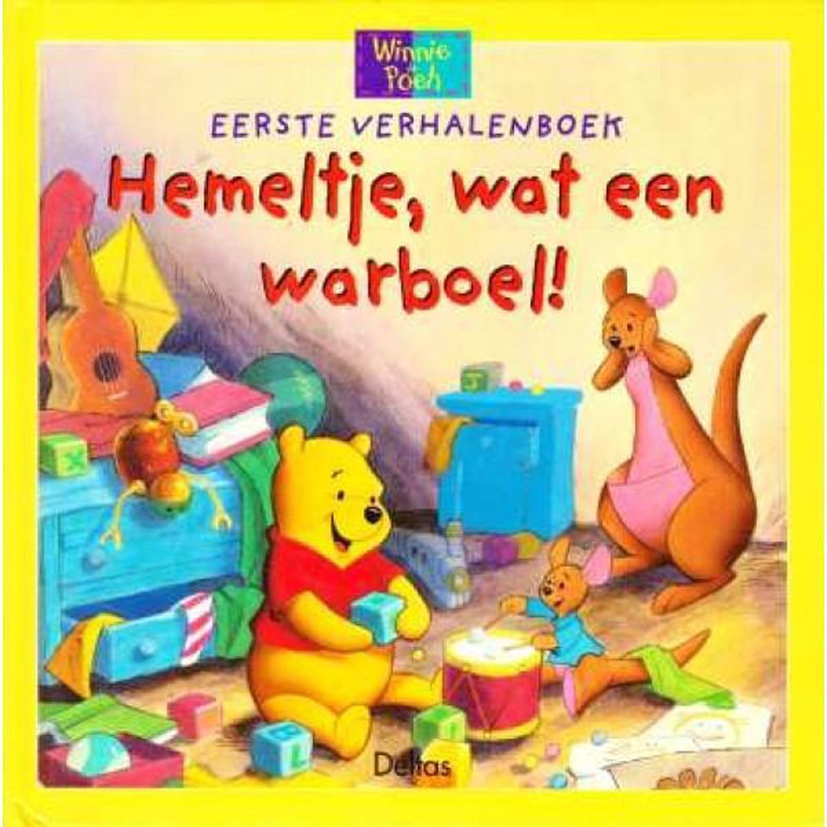 Hemeltje, wat een warboel! / Winnie de Poeh