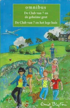 Omnibus De Club van 7: De geheime grot & Het Lege huis / De Club van 7