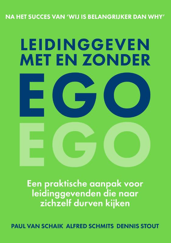 Paul van Schaik Leidinggeven Met En Zonder Ego
