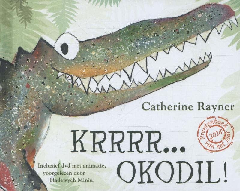 Catherine Rayner Krrrr Okodil! thumbnail