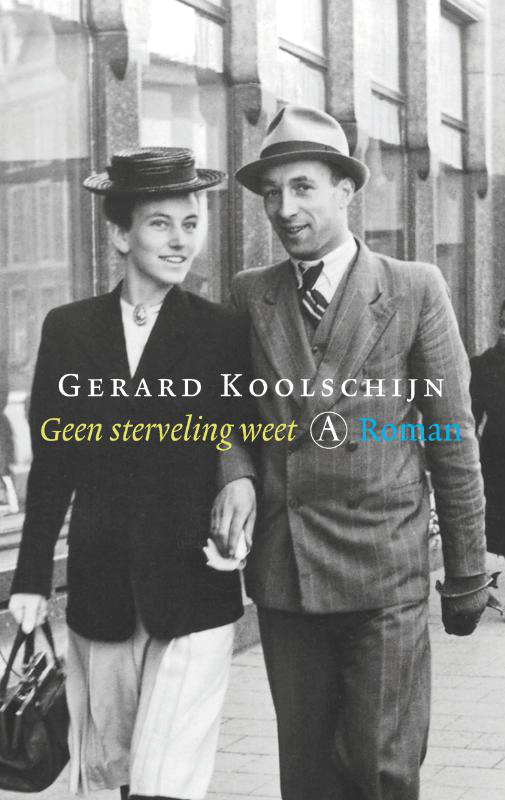 Gerard Koolschijn Geen Sterveling Weet thumbnail