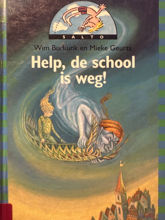 Help, de school is weg! / Salto
