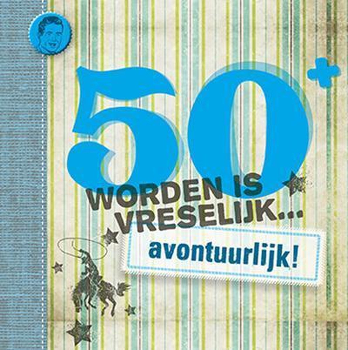boekenbalie_9789461884152_cover 50 worden is vreselijk... avontuurlijk! / Leeftijdserie