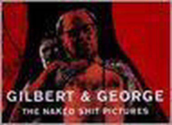 boekenbalie_9789050061025_cover Gilbert & George- The naked shit pictures / Catalogi Stedelijk Museum Amsterdam / 795