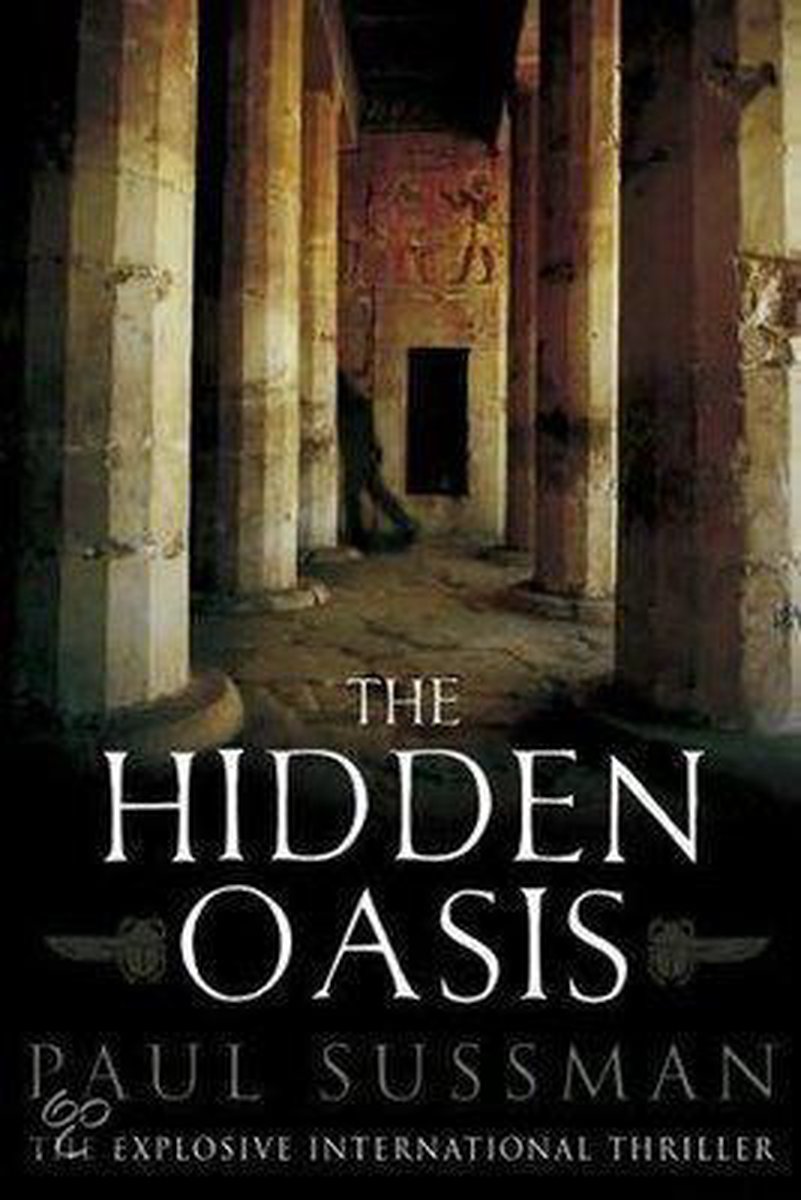 Paul Sussman The Hidden Oasis thumbnail
