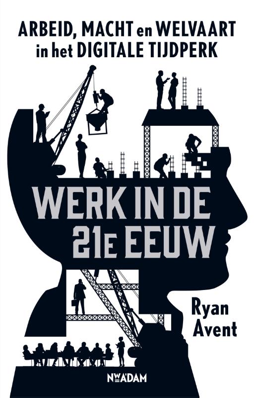 Ryan Avent Werk In De 21e Eeuw thumbnail