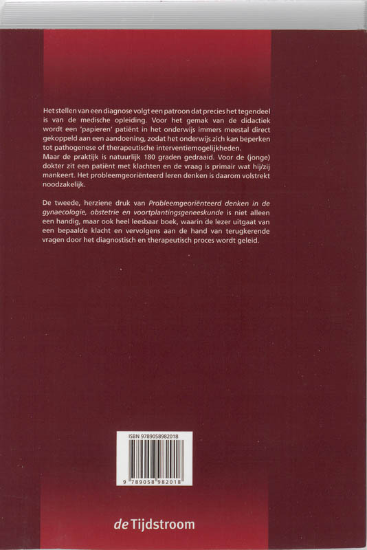 Probleemgeoriënteerd denken in de gynaecologie, obstetrie en voortplantingsgeneeskunde / Probleemgeoriënteerd denken in de geneeskunde achterkant