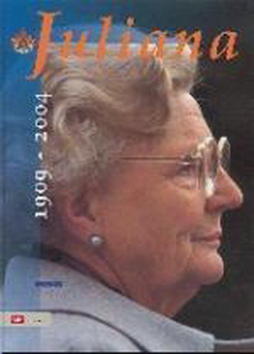boekenbalie_9789012087537_cover Juliana, 1909-2004