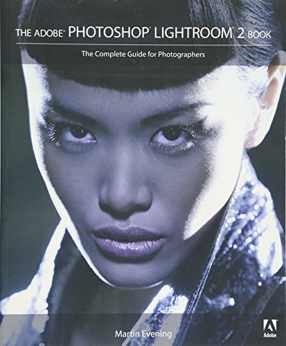 The Adobe Photoshop Lightroom 2 Book