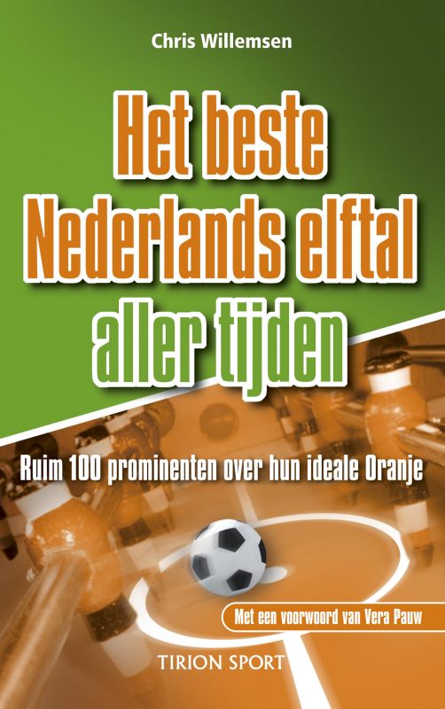 Het Beste Nederlands Elftal Aller Tijden