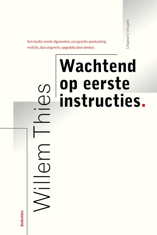 Wachtend op eerste instructies – Willem Thies