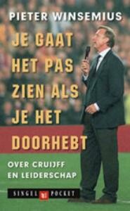 P. Winsemius Je Gaat Het Pas Zien Als Je Het Doorhebt / Singel Pockets