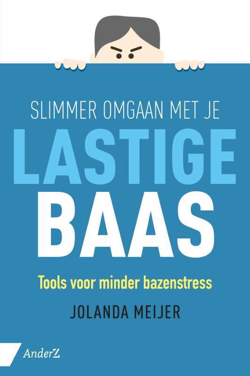 Slimmer omgaan met je lastige baas