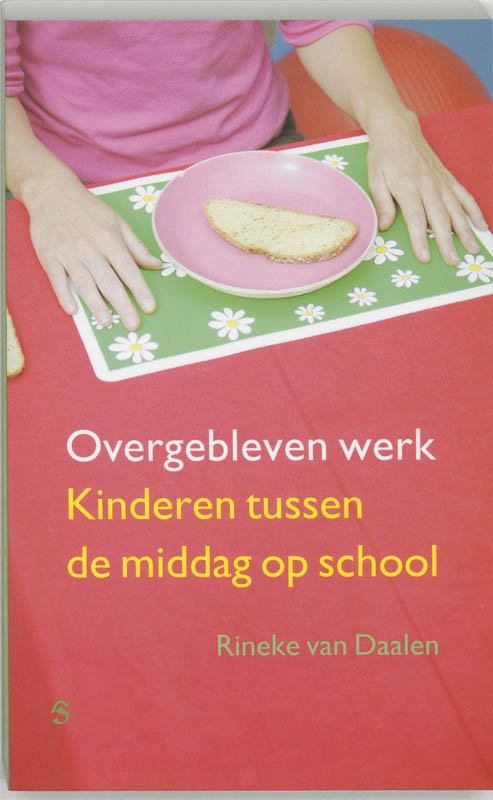 boekenbalie_9789055892310_cover Overgebleven Werk Kinderen Tussen De Middag Op School