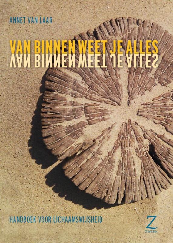 Van binnen weet je alles