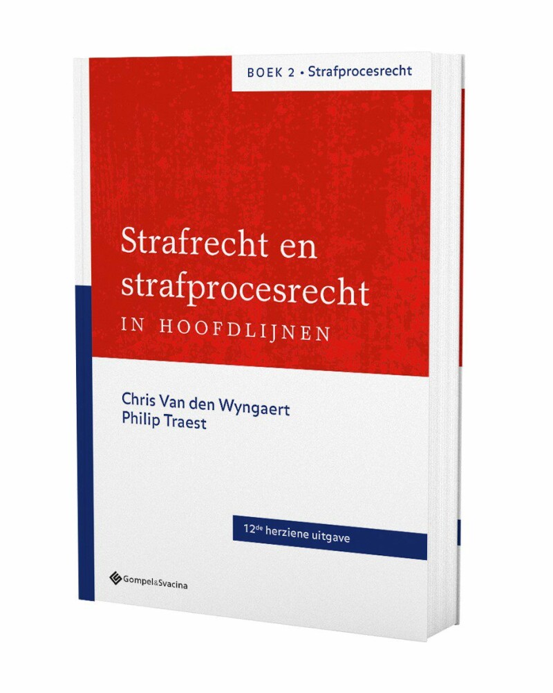 Beschermd: Strafrecht en strafprocesrecht in hoofdlijnen. Deel 2: Strafprocesrecht (Studenteneditie)