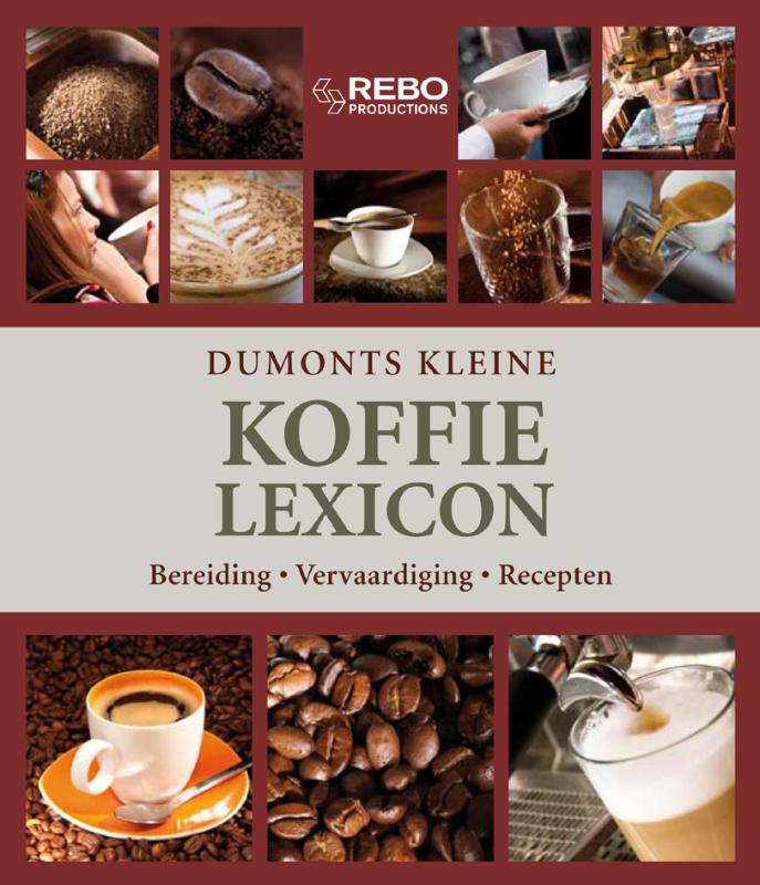 Koffie lexicon / DUMONTS KLEINE LEXICON