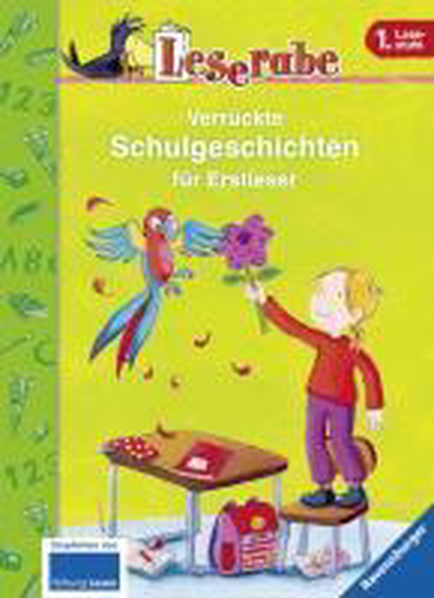 Verrückte Schulgeschichten für Erstleser