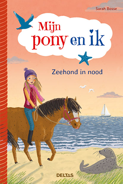 Sarah Bosse Zeehond In Nood / Mijn Pony En Ik / 3