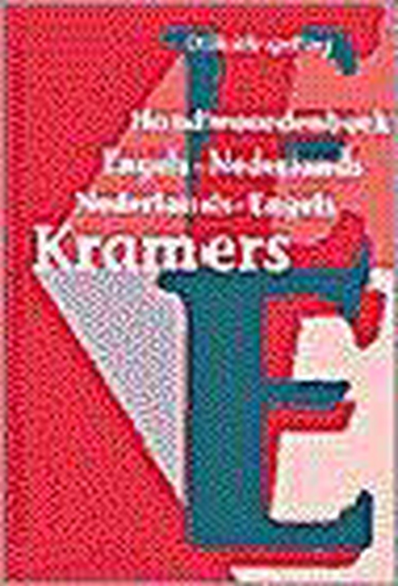 Engels-Nederlands ; Nederlands-Engels Kramers Handwoordenboek