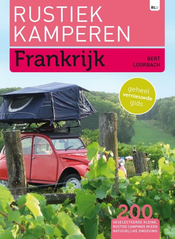 Frankrijk / Rustiek Kamperen
