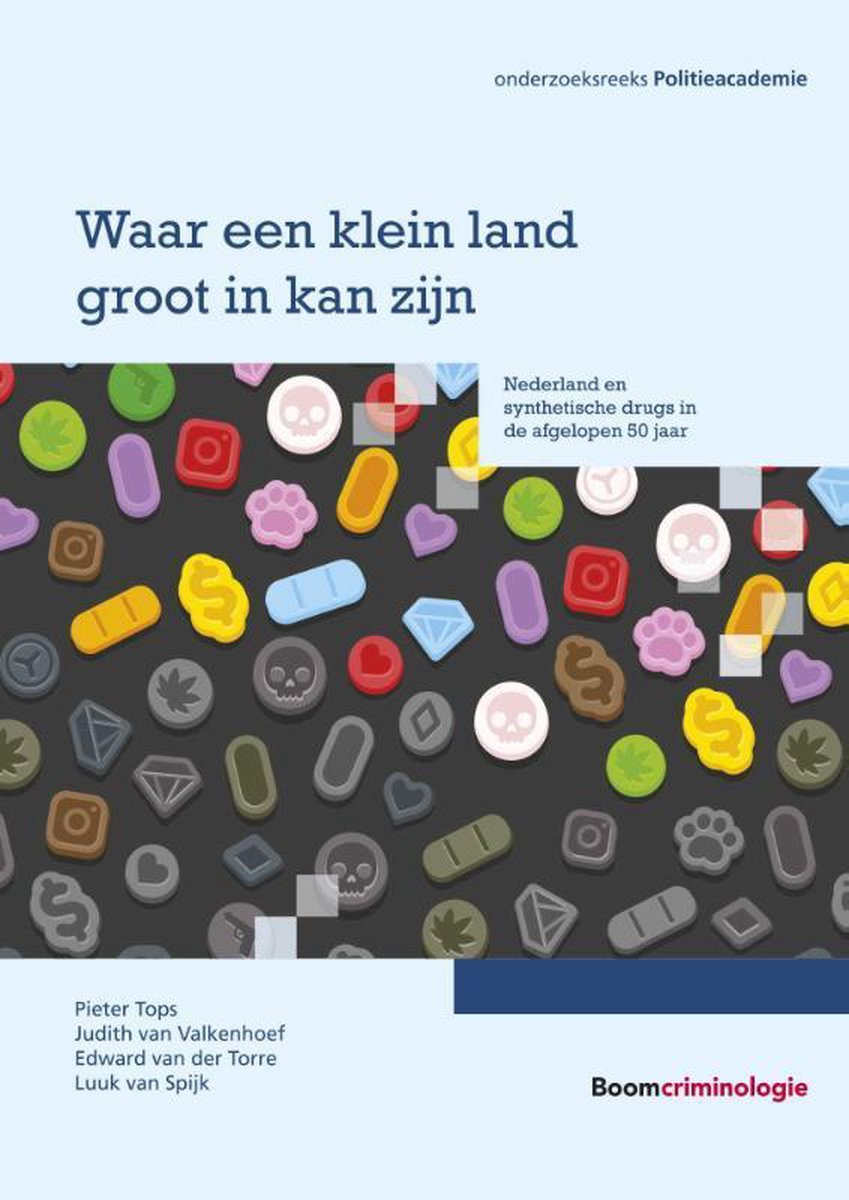 Judith van Valkenhoef Waar Een Klein Land Groot In Kan Zijn / Onderzoeksreeks Politieacademie