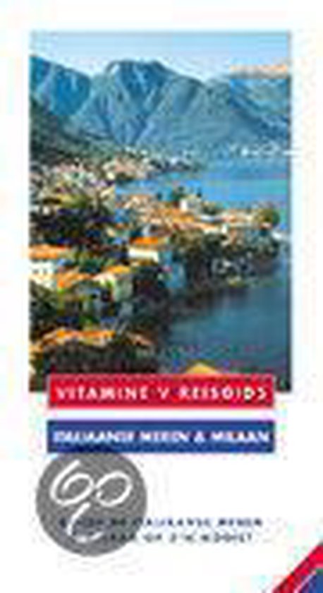 Italiaanse meren en Milaan / Vitamine V reisgids