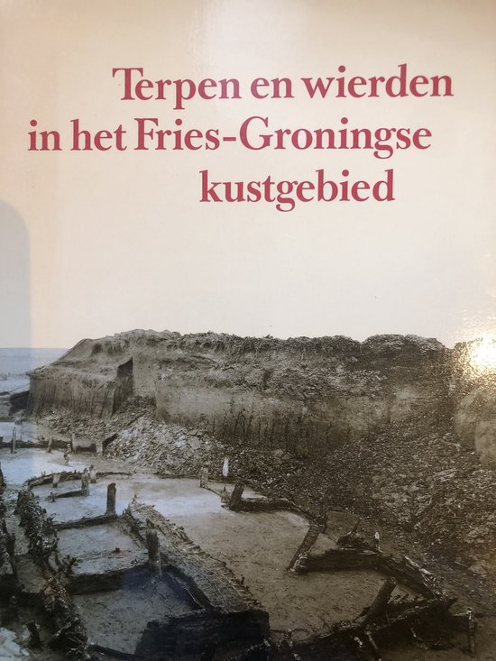Terpen en wierden fries-groningse kustgebied