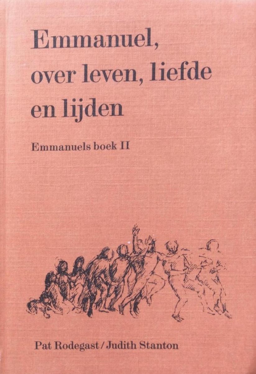 boekenbalie_9789020250893_cover Emmanuels boek / II Emmanuel over liefde en lijden / Lotusreeks